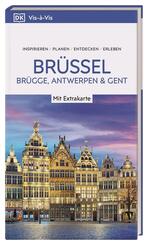Vis-&agrave;-Vis Reisef&uuml;hrer Br&uuml;ssel, Br&uuml;gge, Antwerpen und Gent