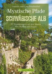 Mystische Pfade Schw&auml;bische Alb