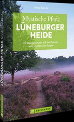 Mystische Pfade L&uuml;neburger Heide