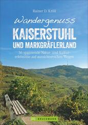 Wandergenuss Kaiserstuhl und Markgr&auml;flerland