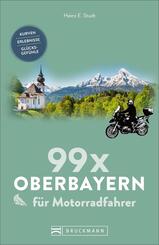 99 x Oberbayern f&uuml;r Motorradfahrer
