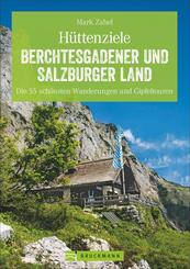 H&uuml;ttenziele Berchtesgadener und Salzburger Land