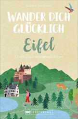 Wander dich gl&uuml;cklich - Eifel
