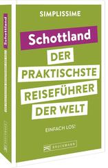 SIMPLISSIME - der praktischste Reisef&uuml;hrer der Welt Schottland