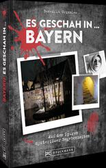 Es geschah in ... Bayern