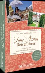 Der inoffizielle Jane Austen Reisef&uuml;hrer