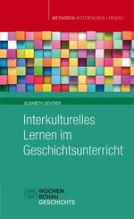 Interkulturelles Lernen im Geschichtsunterricht