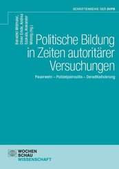 Politische Bildung in Zeiten autorit&auml;rer Versuchungen
