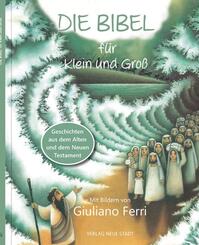 Die Bibel f&uuml;r Klein und Gro&szlig;