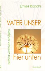 Vater unser hier unten