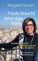 Friede braucht lebendige N&auml;he