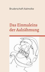 Das Einmaleins der Aalz&auml;hmung