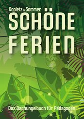 Sch&ouml;ne Ferien