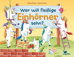 Wer will flei&szlig;ige Einh&ouml;rner sehn?