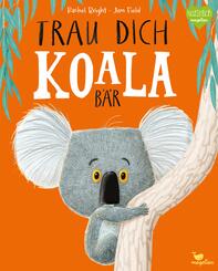 Trau dich, Koalab&auml;r