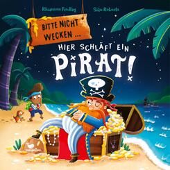 Bitte nicht wecken ... Hier schl&auml;ft ein Pirat!