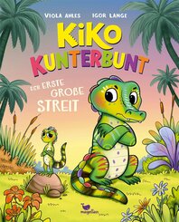 Kiko Kunterbunt - Der erste gro&szlig;e Streit