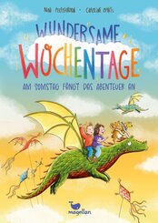 Wundersame Wochentage - Am Somstag f&auml;ngt das Abenteuer an