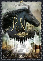 PaNia - Die Legende der Windpferde - Band 1