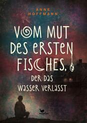 Vom Mut des ersten Fisches, der das Wasser verl&auml;sst
