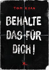 Behalte das f&uuml;r dich!