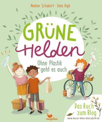 Gr&uuml;ne Helden - Ohne Plastik geht es auch