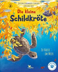 Die kleine Schildkr&ouml;te - Zu Hause im Meer