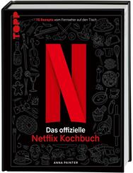 Netflix: Das offizielle Kochbuch