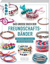 Das gro&szlig;e Buch der Freundschaftsb&auml;nder