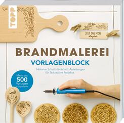 Brandmalerei. Vorlagenblock. Mehr als 500 Vorlagen in Originalgr&ouml;&szlig;e.