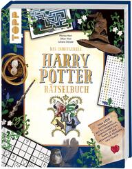 Das inoffizielle R&auml;tselbuch f&uuml;r Potter-Fans. &Uuml;ber 100 Quizfragen, Bilderr&auml;tsel, Labyrinthe und mehr zu den bekannten B&uuml;chern und Filmen