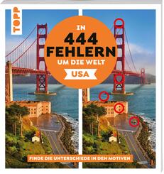 In 444 Fehlern um die Welt - USA. Finde die Unterschiede in den sch&ouml;nsten Motiven der USA