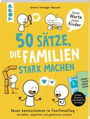50 S&auml;tze, die Familien stark machen