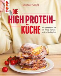 Die High Protein-K&uuml;che