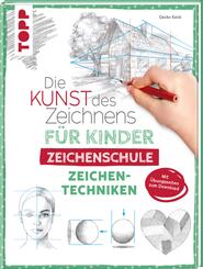 Die Kunst des Zeichnens f&uuml;r Kinder Zeichenschule - Zeichentechniken