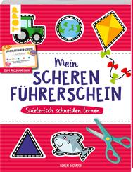 Mein Scherenf&uuml;hrerschein - Spielerisch schneiden lernen