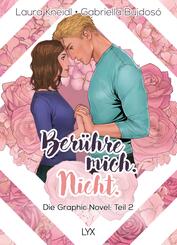 Ber&uuml;hre mich. Nicht.: Die Graphic Novel