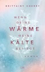 Wenn deine W&auml;rme meine K&auml;lte besiegt