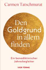 Den Goldgrund in allem finden