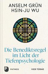 Die Benediktsregel im Licht der Tiefenpsychologie