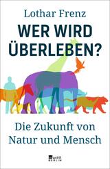 Wer wird &uuml;berleben?