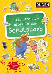Duden: Jetzt lerne ich alles f&uuml;r den Schulstart (Heft)