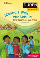 Duden Leseprofi - Mbongis Weg zur Schule. Eine Geschichte aus Afrika, 2. Klasse
