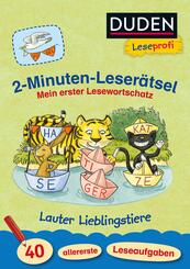 Leseprofi - 2-Minuten-Leser&auml;tsel: Mein erster Lesewortschatz. Lauter Lieblingstiere