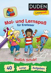 Duden Leseprofi - Mal- und Lernspa&szlig; f&uuml;r Erstleser. Endlich Schule!