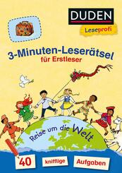 Duden Leseprofi - 3-Minuten-Leser&auml;tsel f&uuml;r Erstleser: Reise um die Welt