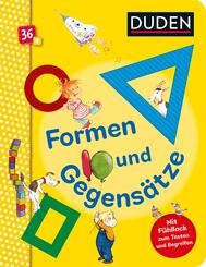 Duden 36+: Formen und Gegens&auml;tze