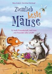 Ziemlich beste M&auml;use - Es hei&szlig;t Freundschaft, weil man mit Freunden alles schafft