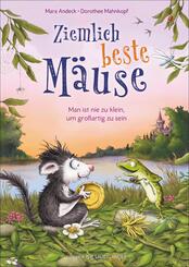 Ziemlich beste M&auml;use - Man ist nie zu klein, um gro&szlig;artig zu sein