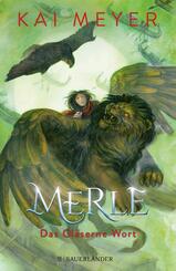 Merle. Das Gl&auml;serne Wort